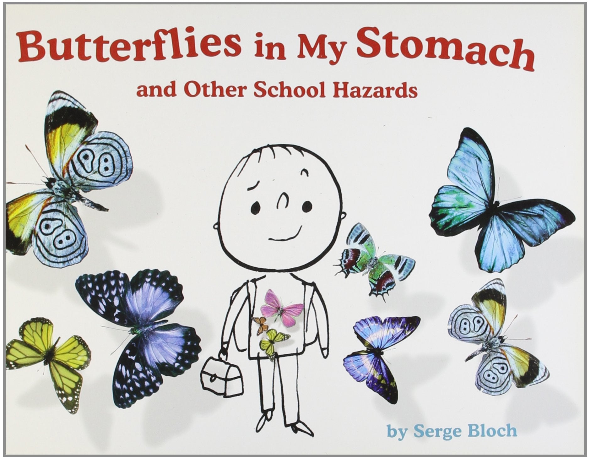 Butterflies in My Stomach and Other School Hazards,Used