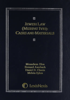 Jewish Law (Mishpat Ivri): Cases and Materials (Casebook series),Used