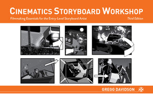 Cinematics Storyboard Workshop: Filmmaking Essentials for the EntryLevel Storyboard Artist,Used
