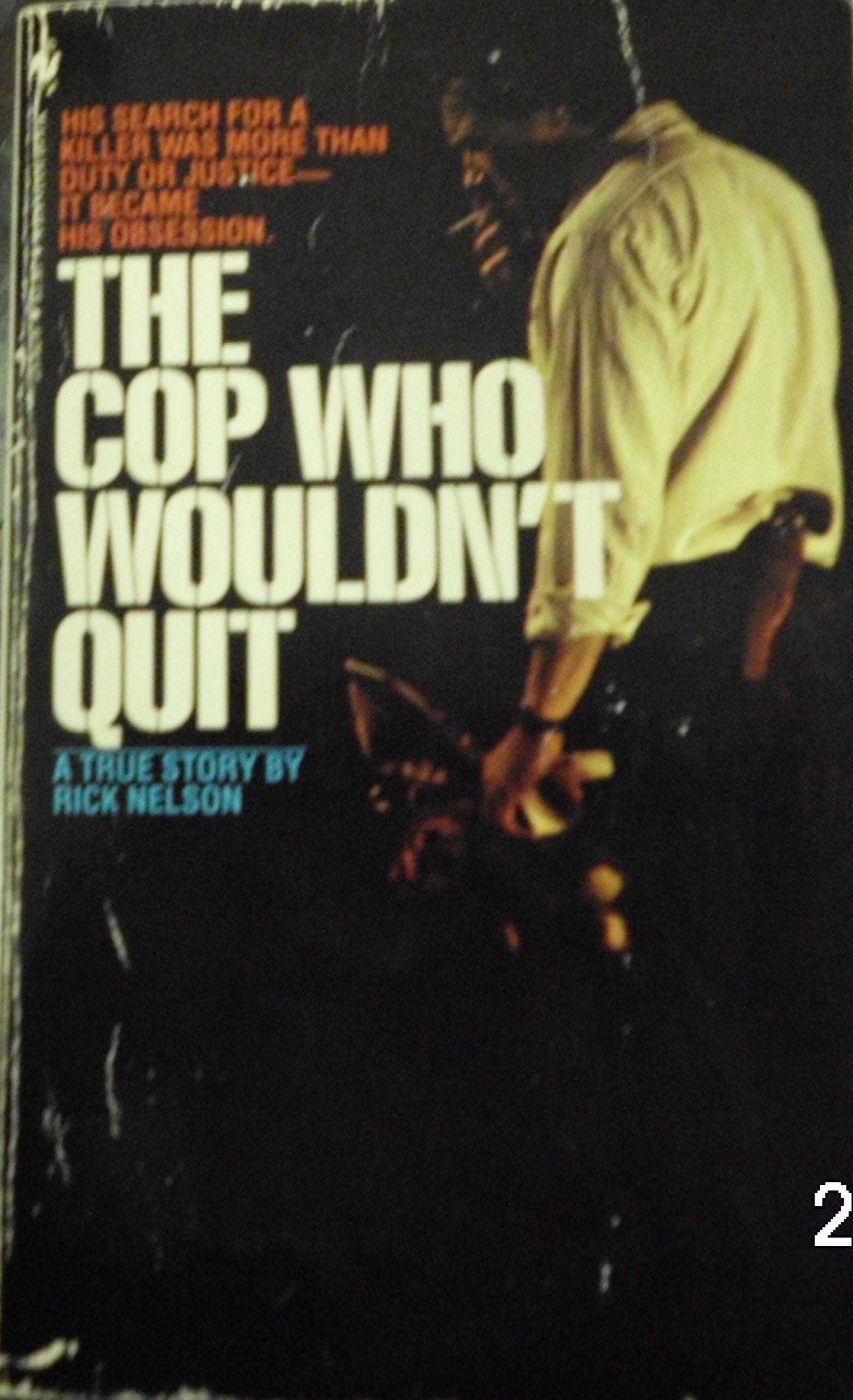 Cop/Wouldn'T Quit,New