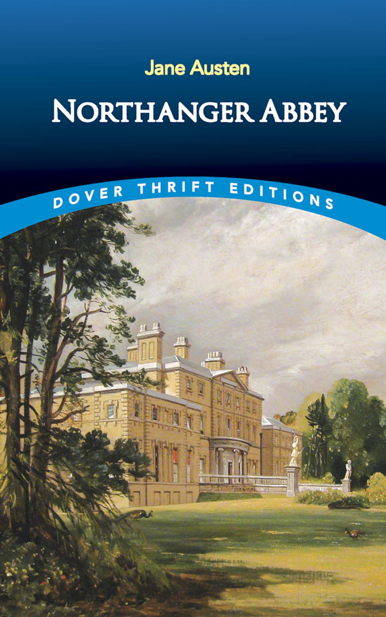 Northanger Abbey (Dover Thrift Editions: Classic Novels),Used
