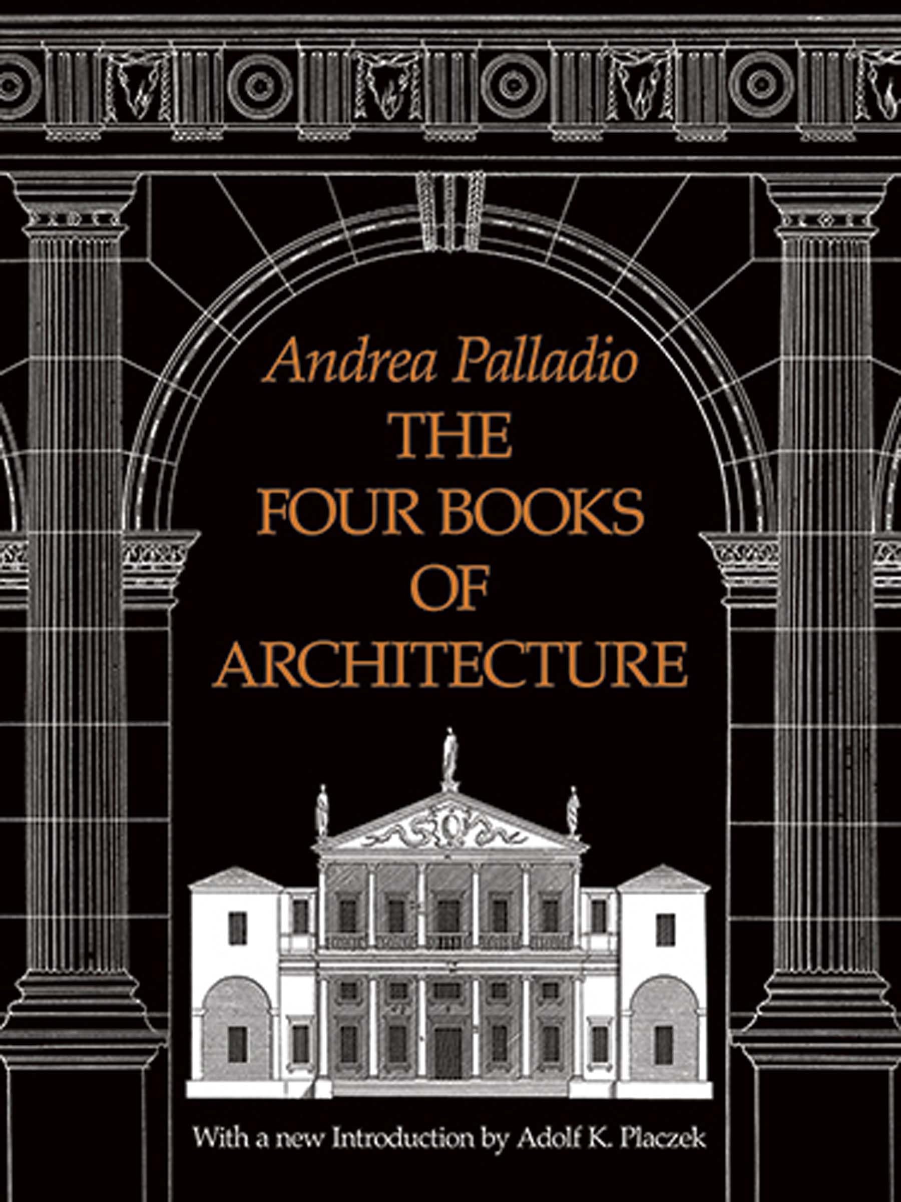 The Four Books of Architecture (Volume 1) (Dover Architecture),New