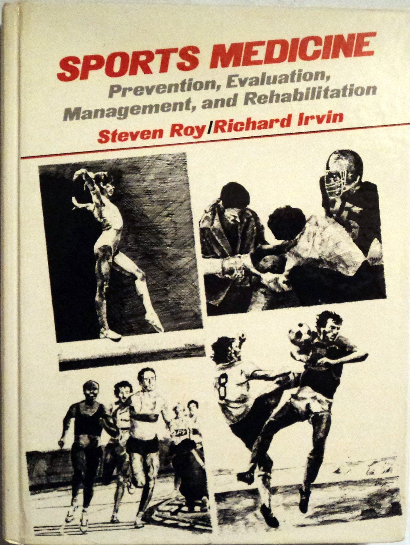 Sports Medicine Prevention Evaluation Management and Rehabilitation,Used