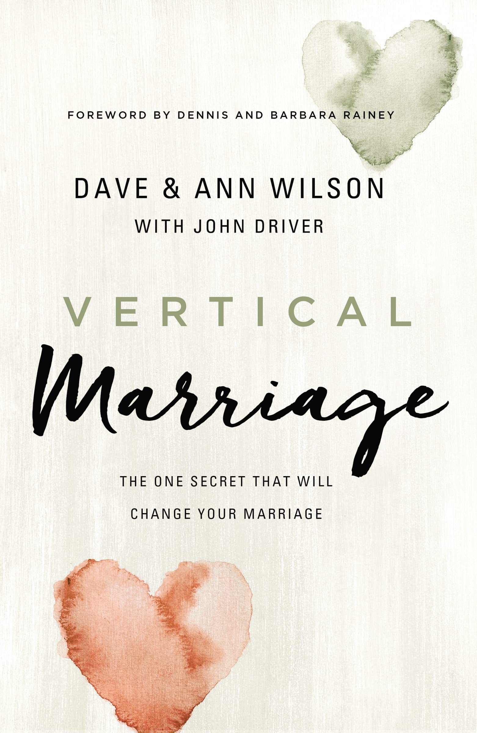 Vertical Marriage: The One Secret That Will Change Your Marriage,Used
