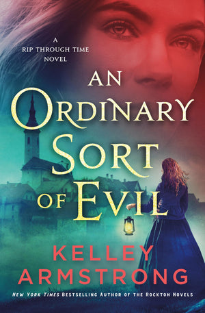 An Ordinary Sort Of Evil: A Rip Through Time Novel