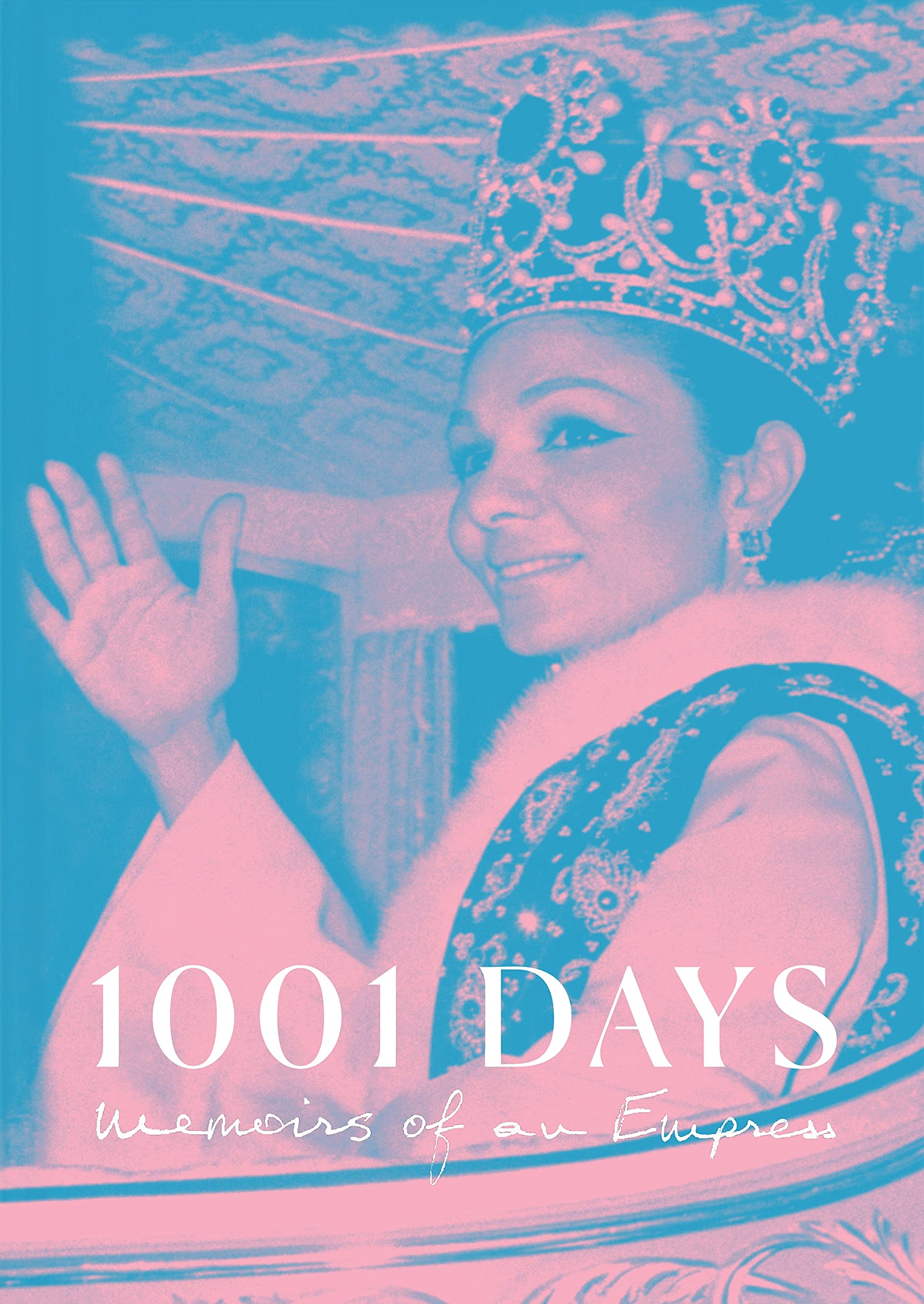 1001 Days: Memoirs Of An Empress