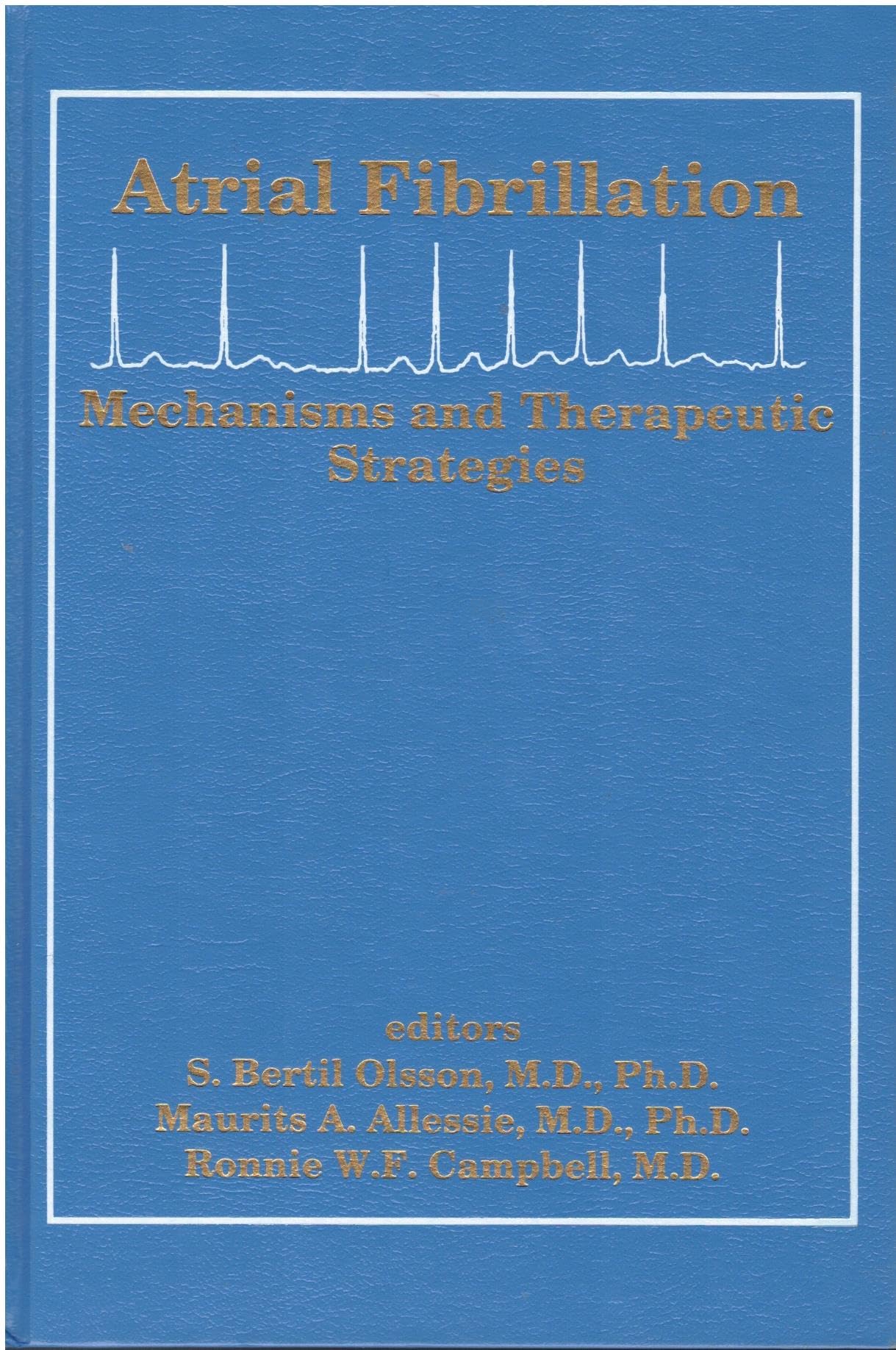 Atrial Fibrillation: Mechanisms and Therapeutic Strategies,Used