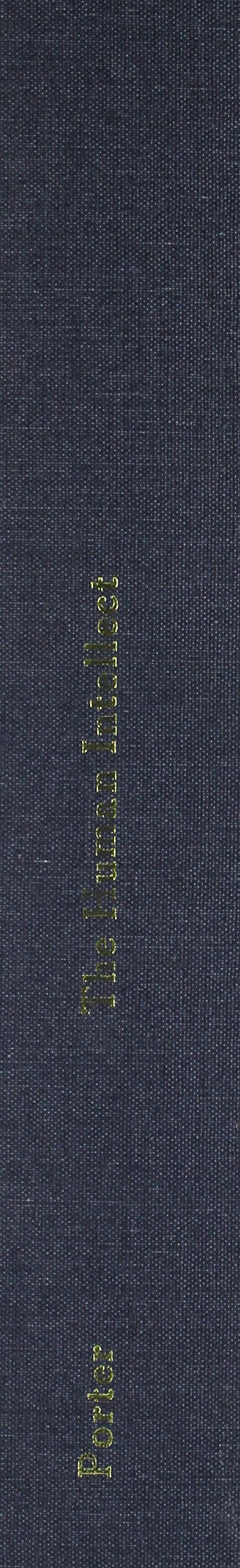 The Human Intellect; With an Introduction Upon Psychology and the Soul.,Used