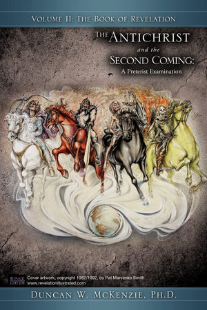 The Antichrist And The Second Coming: A Preterist Examination (Vol. 2: Revelation),Used