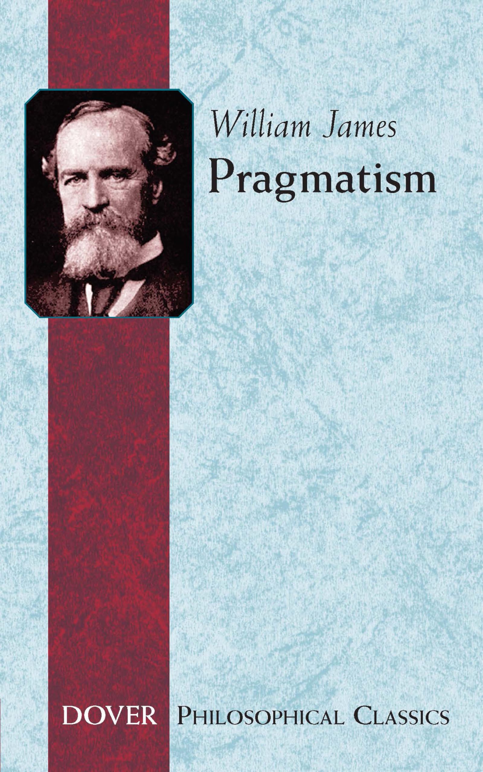 Pragmatism (Philosophical Classics)-used