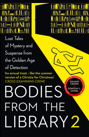 Bodies from the Library 2: Lost Tales of Mystery and Suspense from the Golden Age of Detection,Used