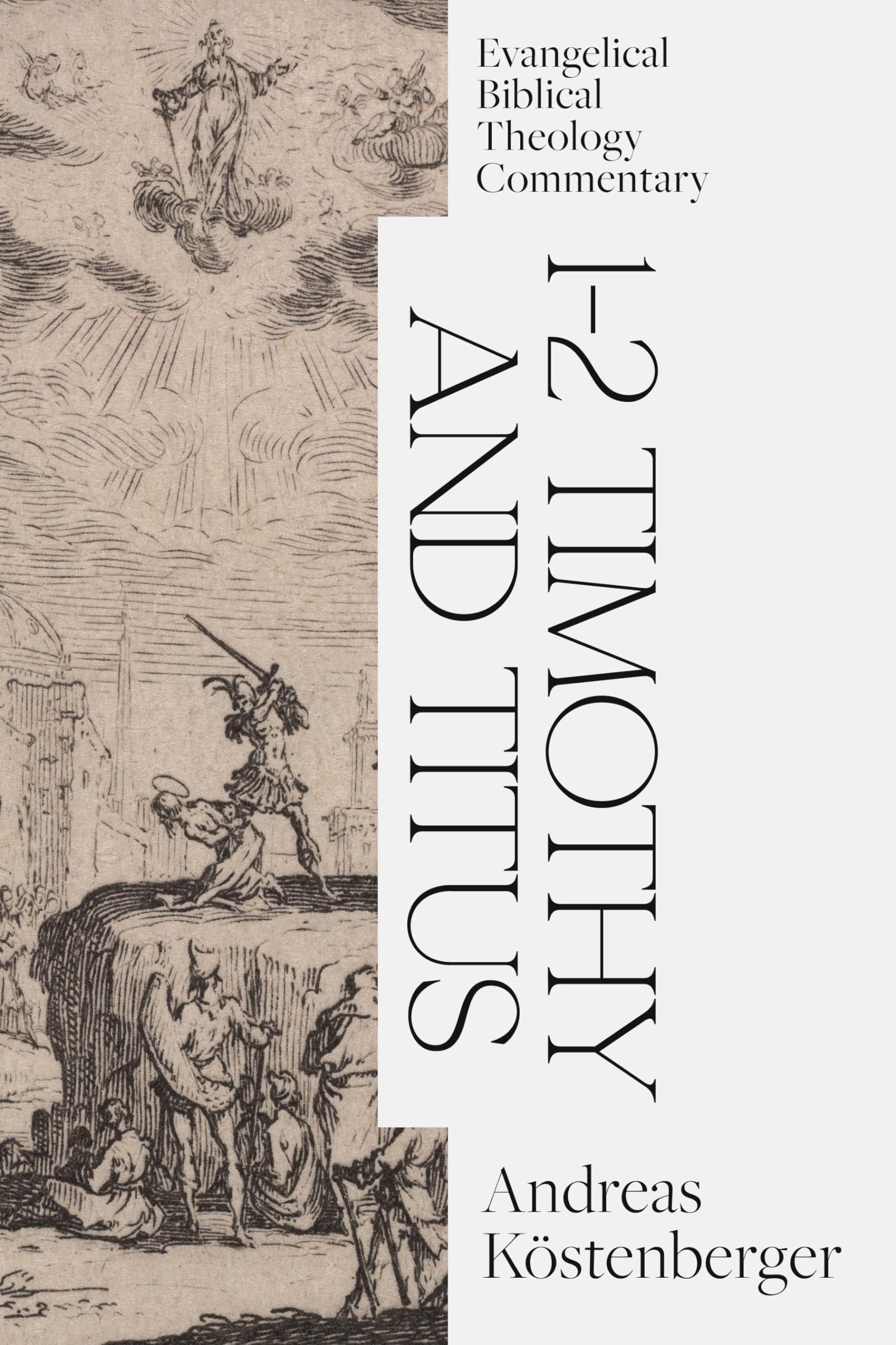 12 Timothy and Titus: Evangelical Biblical Theology Commentary (EBTC),Used