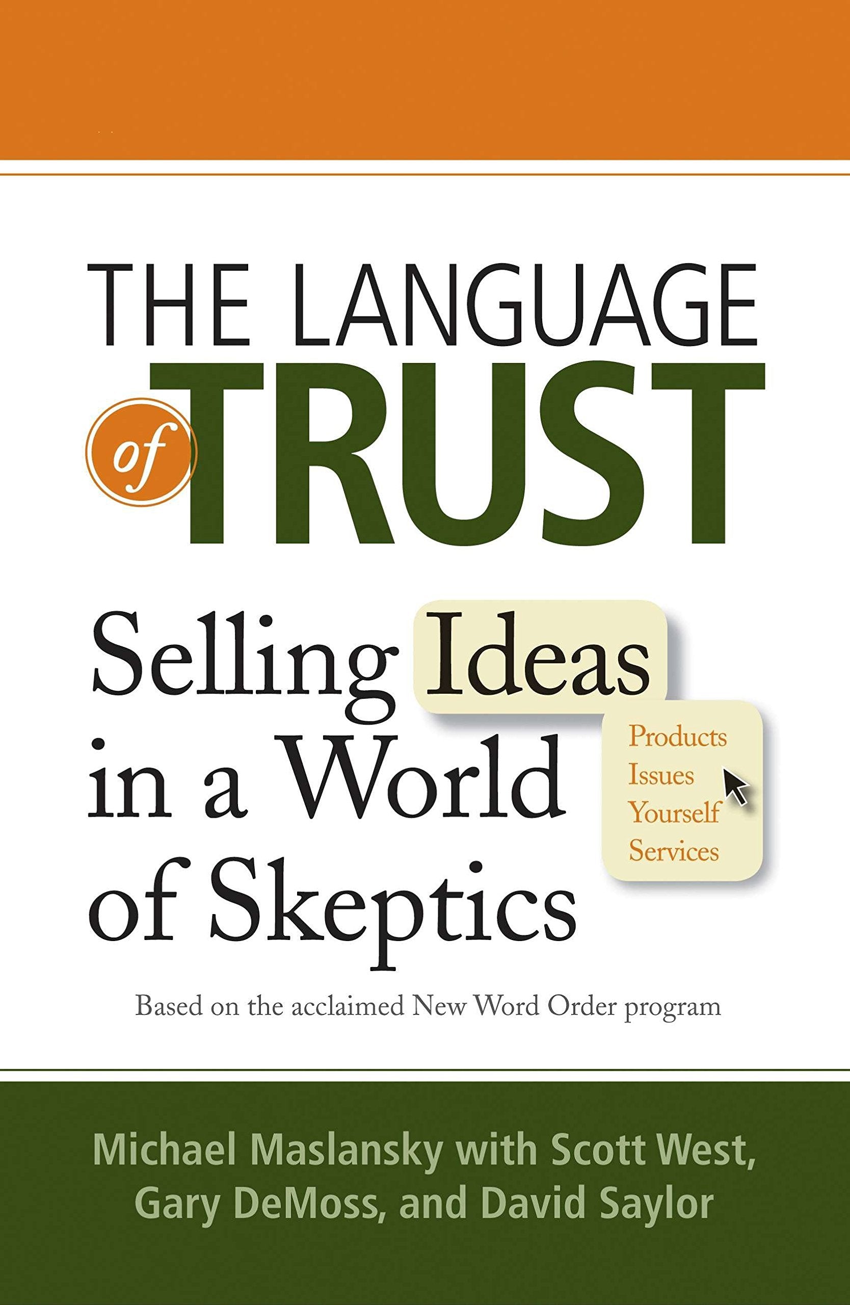 The Language of Trust: Selling Ideas in a World of Skeptics,Used