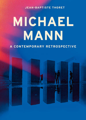 Michael Mann: A Contemporary Retrospective,Used