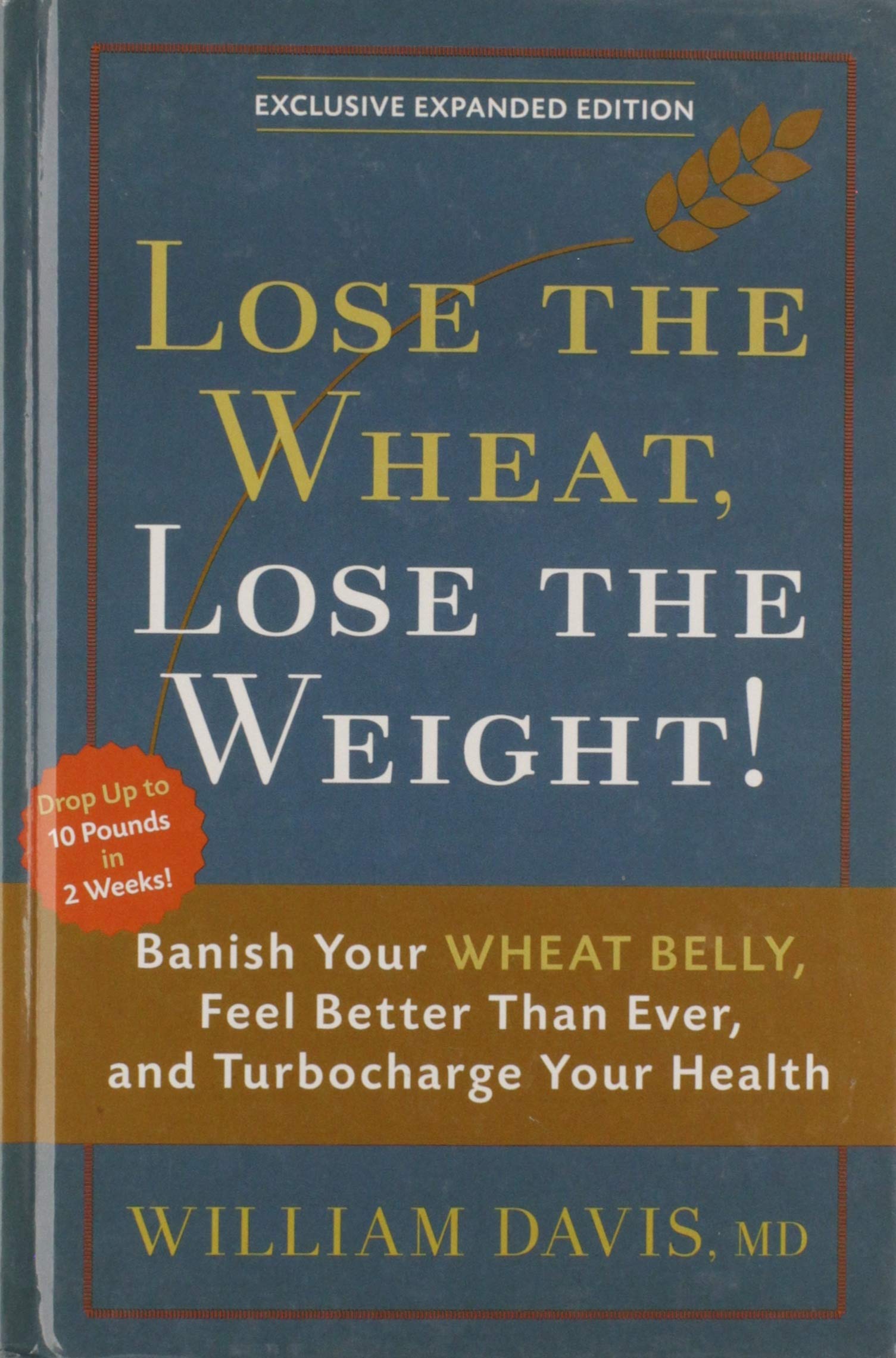 Lose the Wheat, Lose the Weight!,New