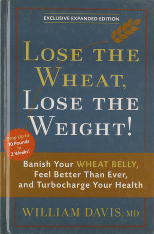 Lose the Wheat, Lose the Weight!,New