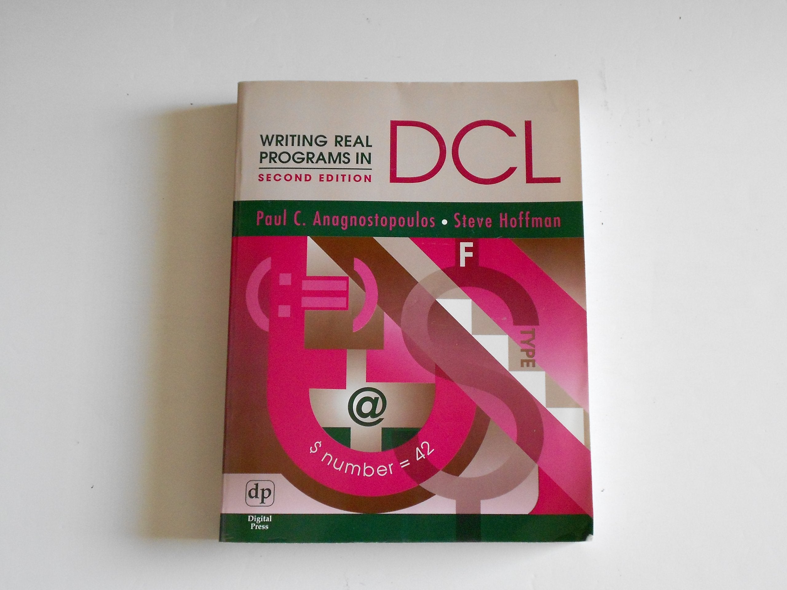 Writing Real Programs in DCL, Second Edition (HP Technologies),Used