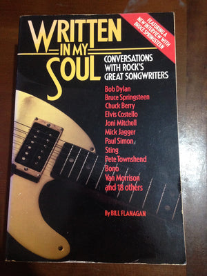 Written In My Soul: Conversations With Rock'S Great Songwriters