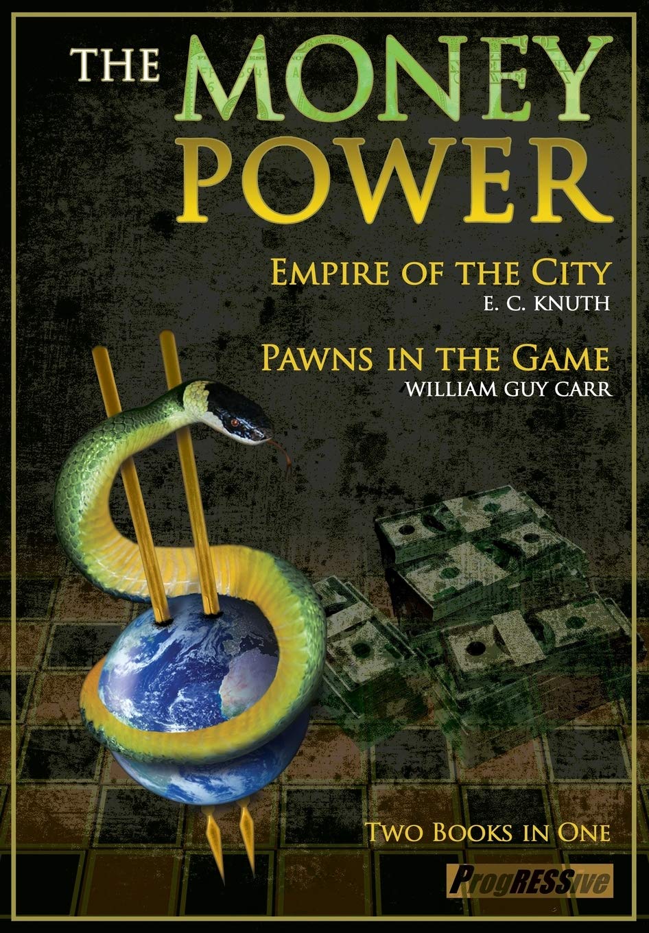 The Money Power: Pawns in the Game and Empire of the City  Two Books in One,Used