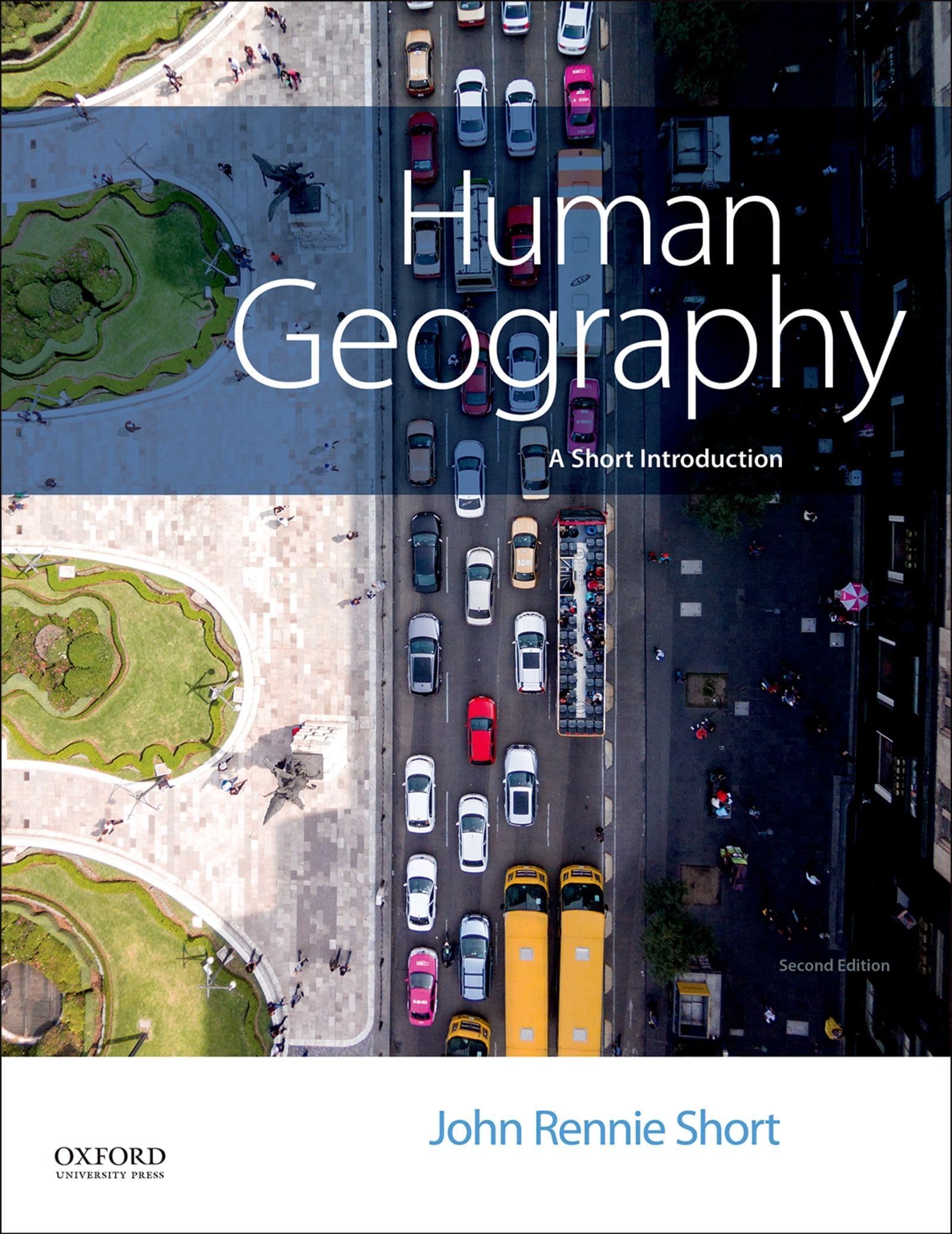 Human Geography: A Short Introduction,Used