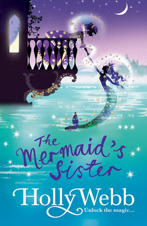 A Magical Venice Story: The Mermaid'S Sister: Book 2