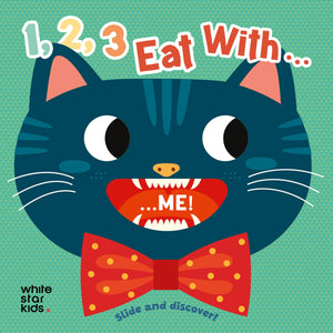 1,2,3, Eat with...Me! (Slide and Discover!)