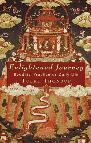 Enlightened Journey: Buddhist Practice as Daily Life,Used