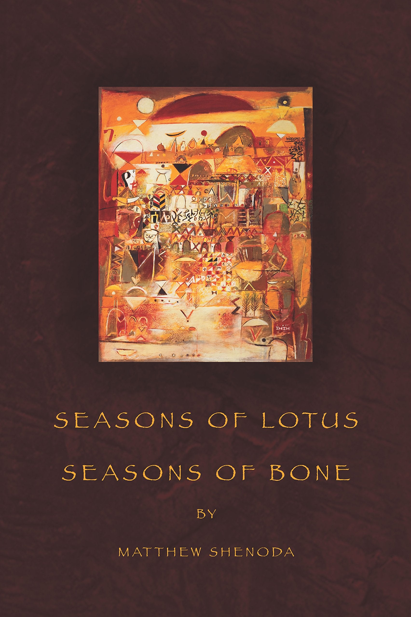 Seasons of Lotus, Seasons of Bone (American Poets Continuum),Used