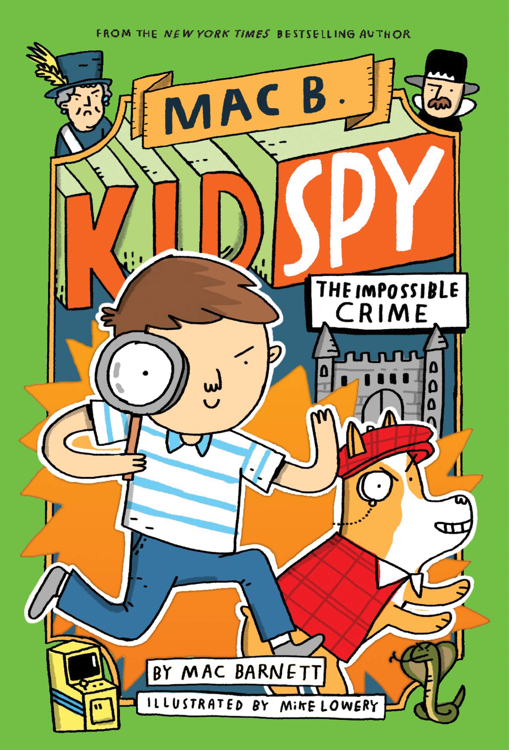 The Impossible Crime (Mac B., Kid Spy #2) (2),Used