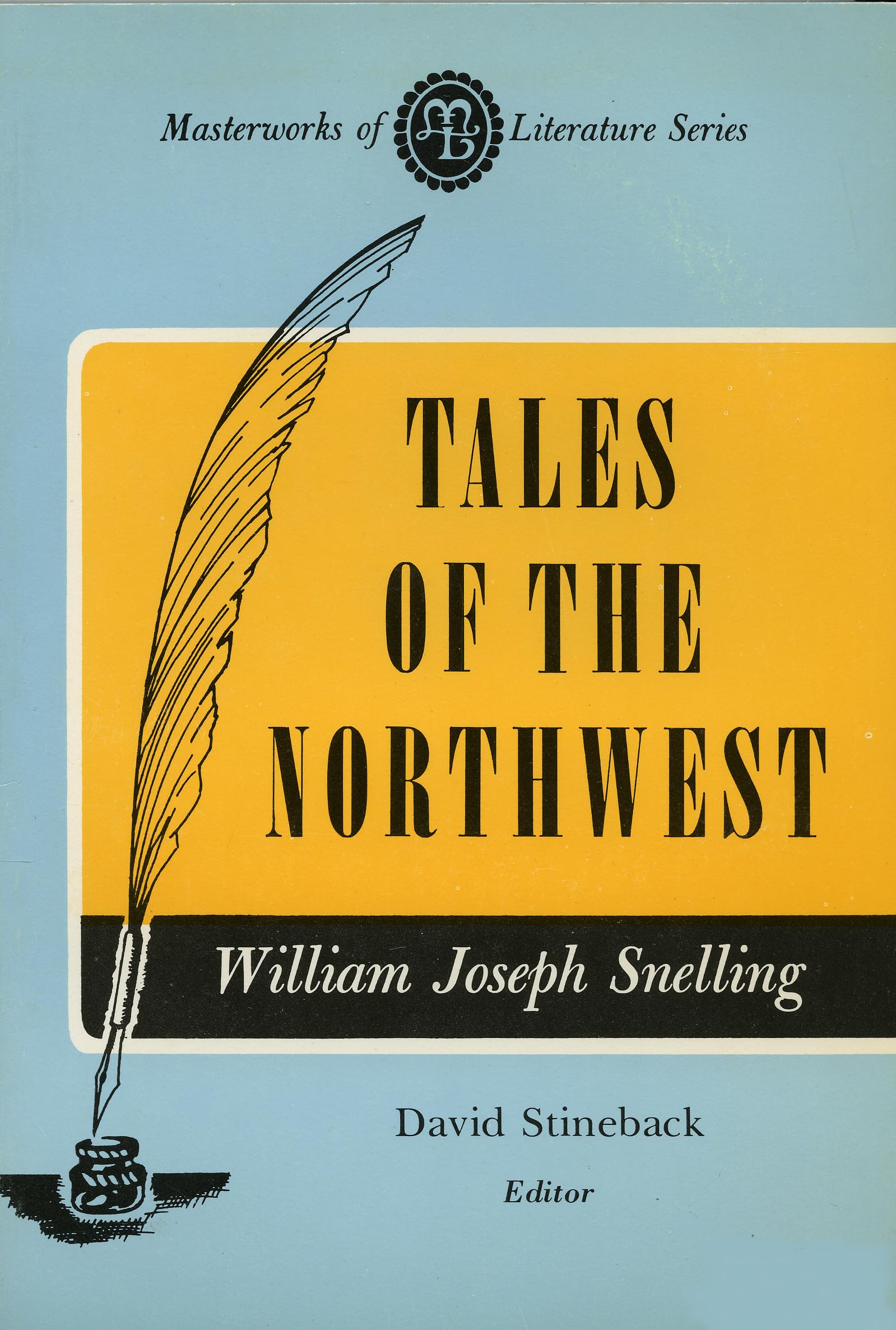 Tales Of The Northwest (Masterworks Of Literature Series),Used