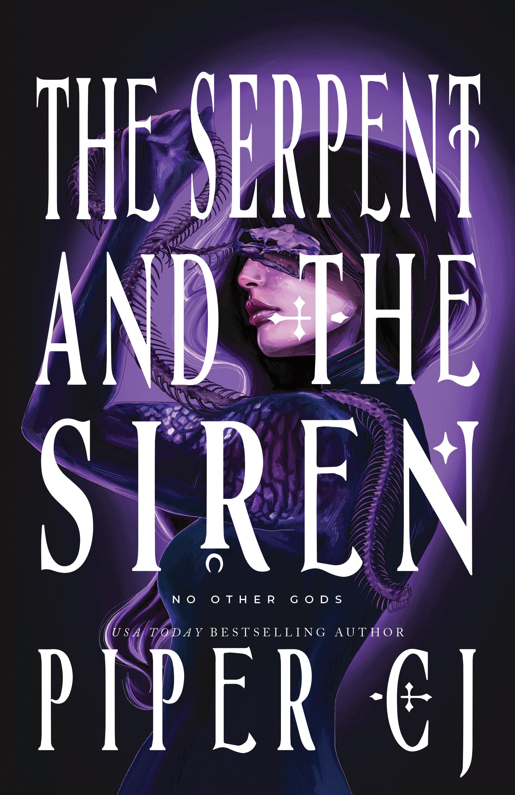 The Serpent And The Siren (Standard Edition) (No Other Gods, 3)
