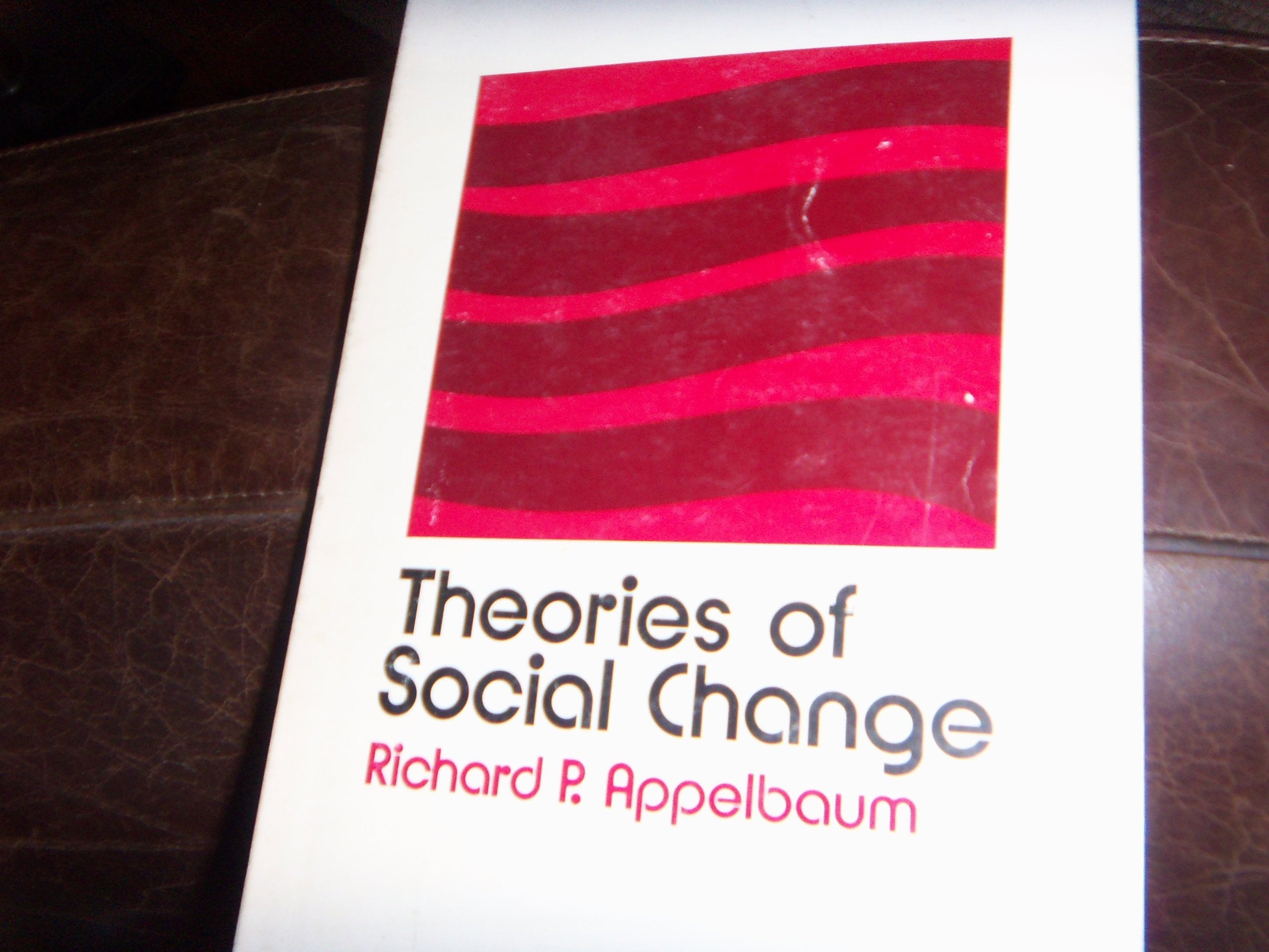 Theories of social change (Markham sociology series),Used
