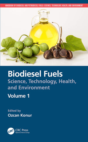 Biodiesel Fuels: Science, Technology, Health, and Environment (Handbook of Biodiesel and Petrodiesel Fuels),Used