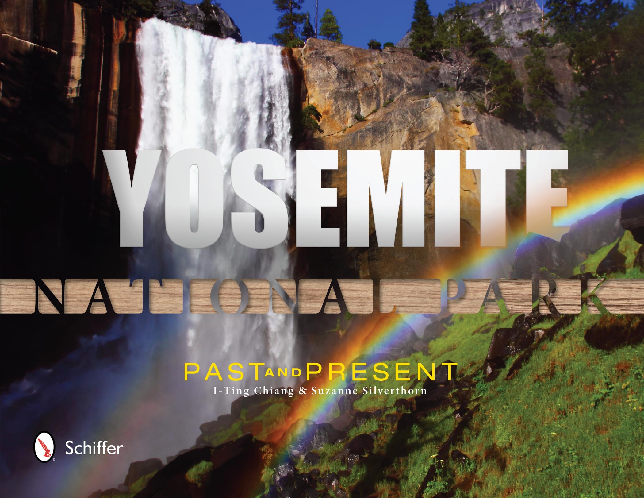 Yosemite National Park: Past and Present: Past and Present,Used