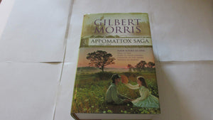 Appomattox Saga 18631864: Wall of Fire / Stars in Their Courses / Chariots in the Smoke / Witness in Heaven,New