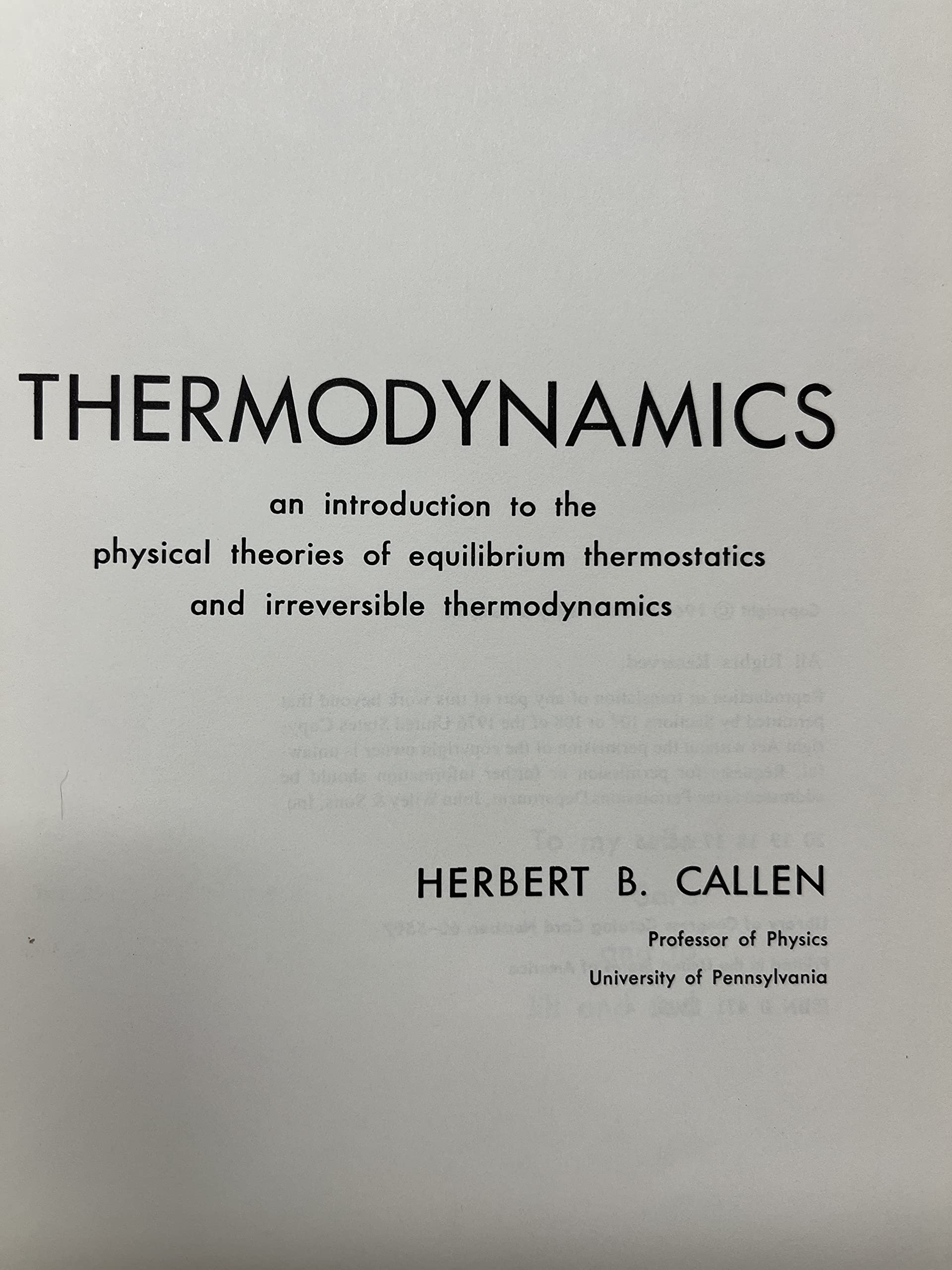 Thermodynamics: An Introduction to the Physical Theories of Equilibrium Thermostatics & Irreversible Thermodynamics,Used
