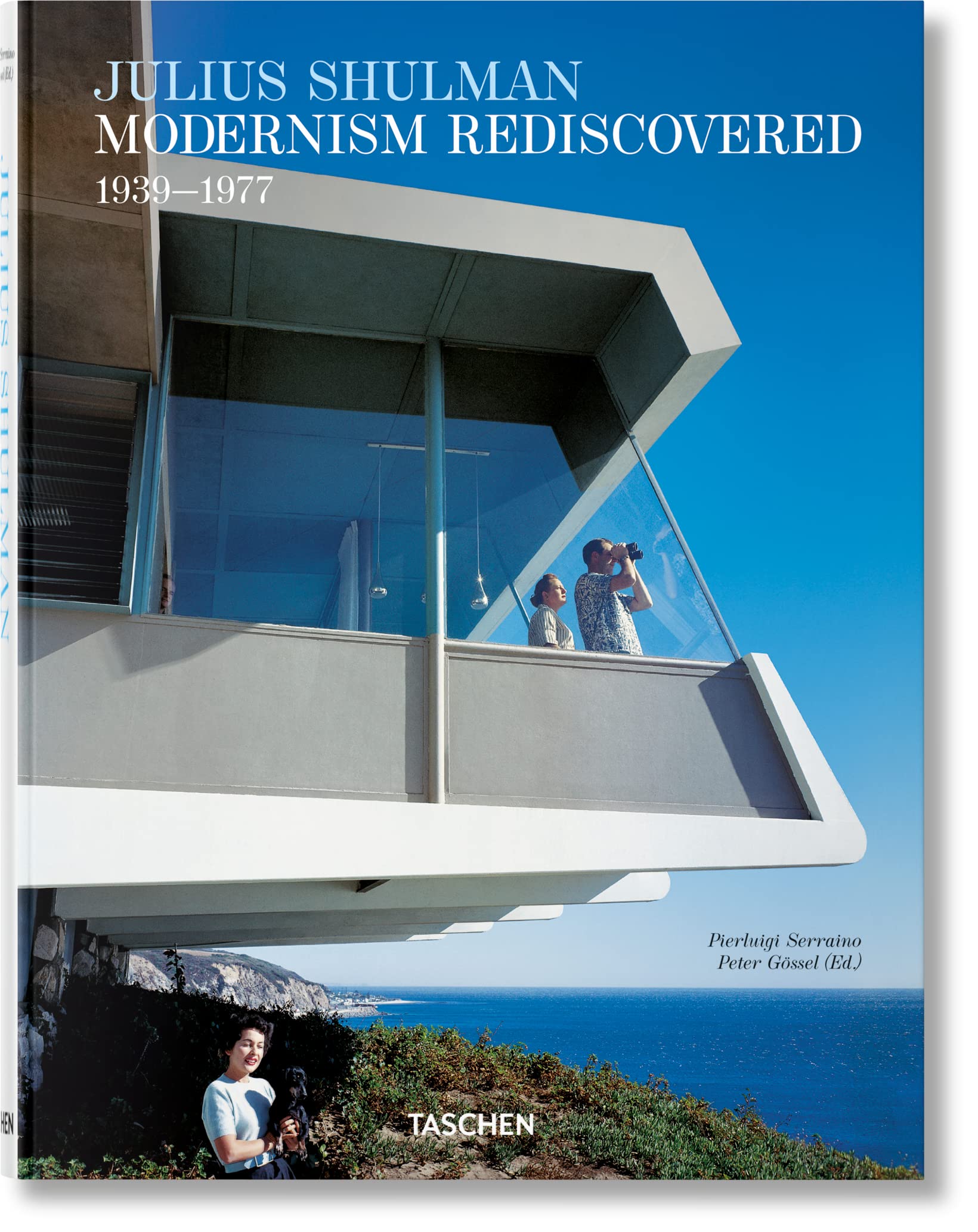 Julius Shulman: Modernism Rediscovered / Die Wiederentdeckte Moderne / La Redecouverte D'Un Modernisme,Used