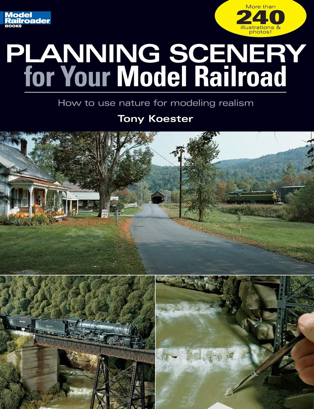 Planning Scenery for Your Model Railroad: How to Use Nature for Modeling Realism,Used