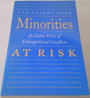 Minorities at Risk: A Global View of Ethnopolitical Conflicts,Used