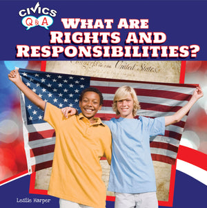 What Are Rights And Responsibilities? (Civics Q&A),Used