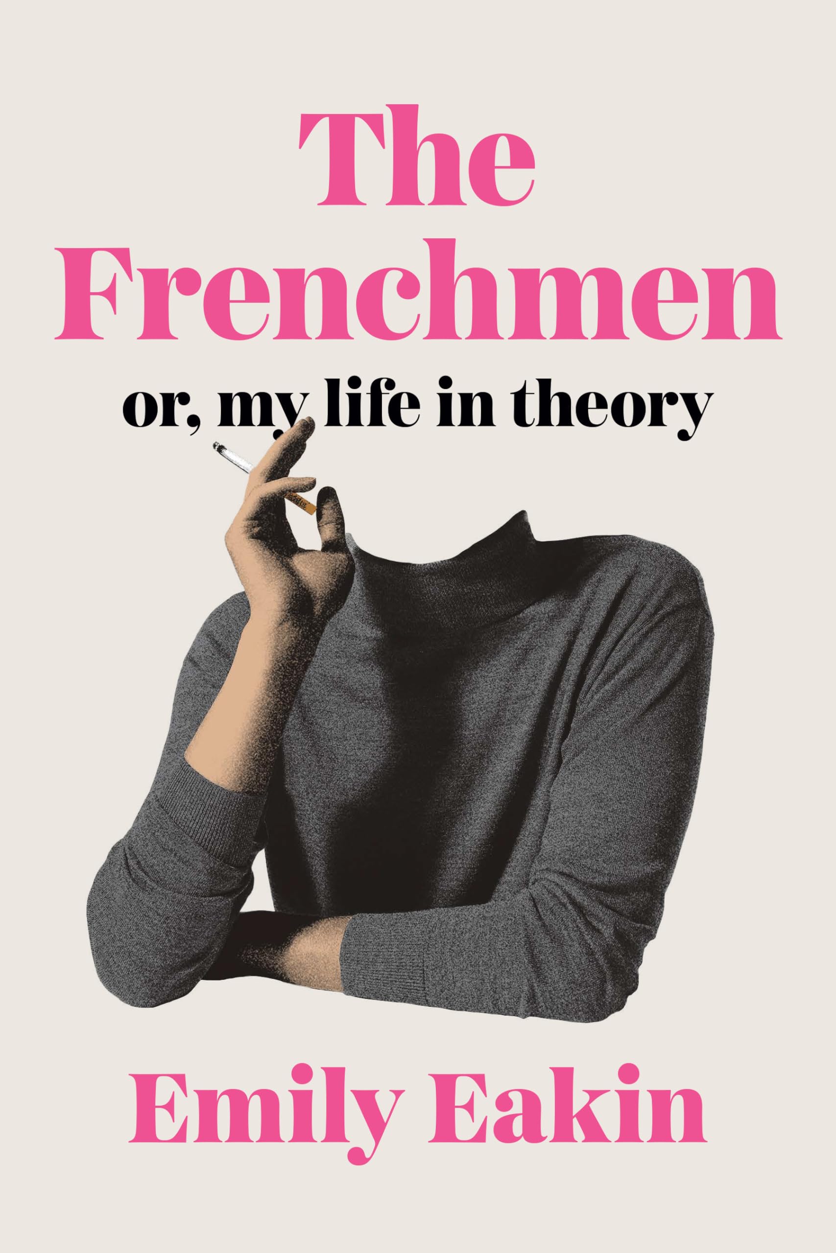 The Frenchmen: Or, My Life In Theory