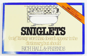 Sniglets (Snig'Lit : Any Word That Doesn't Appear in the Dictionary, but Should),New