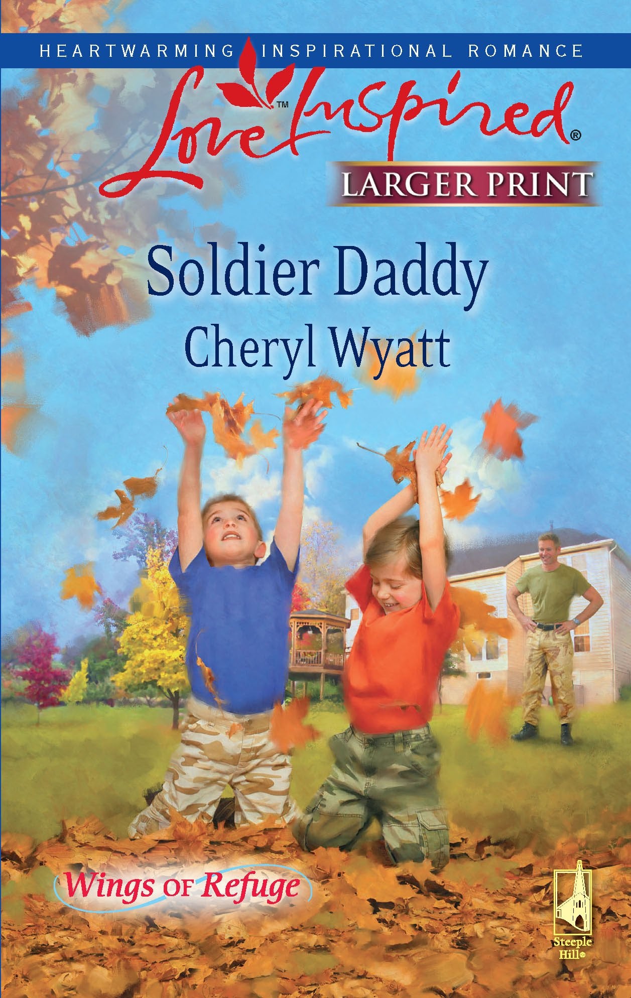 Soldier Daddy (Wings of Refuge, 5),Used
