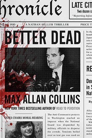 Better Dead: A Nathan Heller Thriller-new