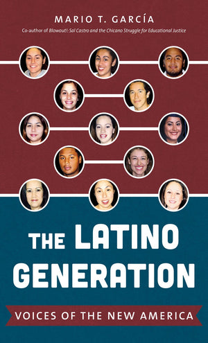 The Latino Generation: Voices of the New America,Used