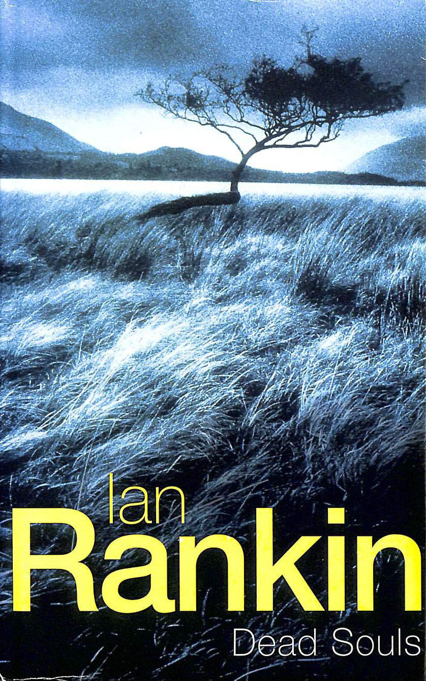 Dead Souls: An Inspector Rebus Novel (Inspector Rebus Series)-new,New