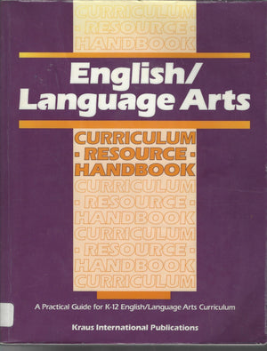 English/Language Arts Curriculum Resource Handbook: A Practical Guide for K12 English/Language Arts Curriculum,Used