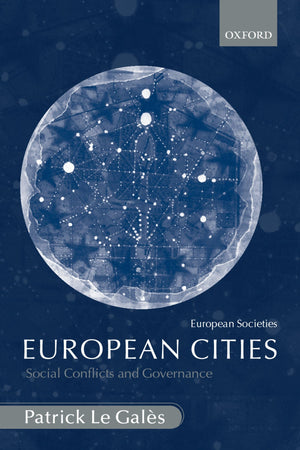 European Cities: Social Conflicts and Governance (European Societies),Used