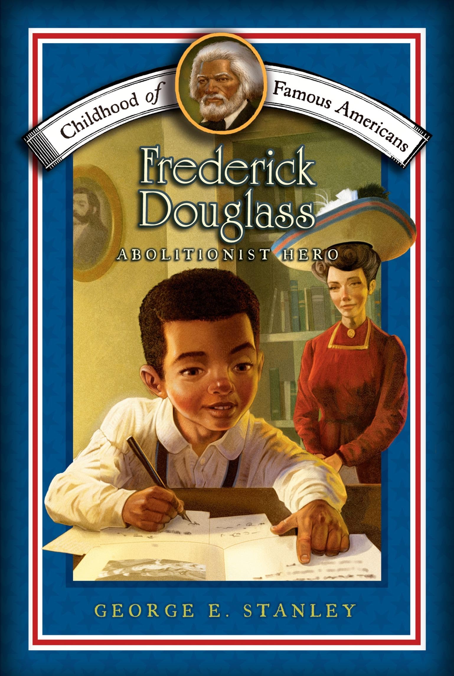 Frederick Douglass: Abolitionist Hero (Childhood of Famous Americans),Used