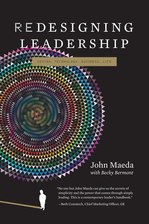 Redesigning Leadership (Simplicity: Design, Technology, Business, Life),New